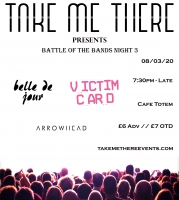 Battle Of The Bands Night 3 (08/03/20) - Belle De Jour // Victim Card // Arrowhead